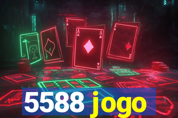 5588 jogo